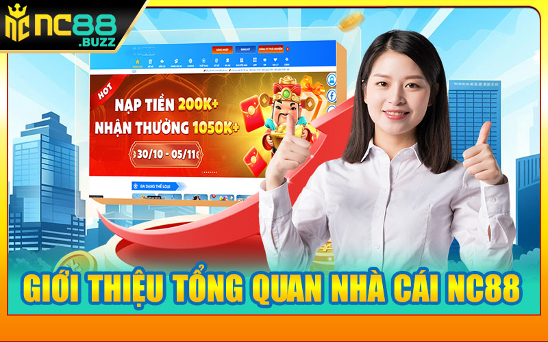 Giới Thiệu Tổng Quan Nhà Cái NC88
